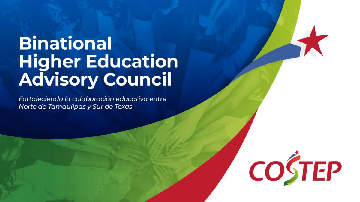 COSTEP Presents Academic Institutions with Initiative to Create the Binational Higher Education Advisory Council for South Texas and Northern Tamaulipas
