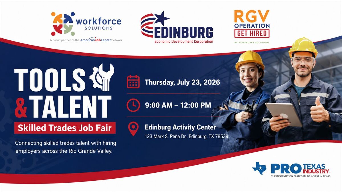 Edinburg to Host Skilled Trades Job Fair Connecting Employers and Local Talent