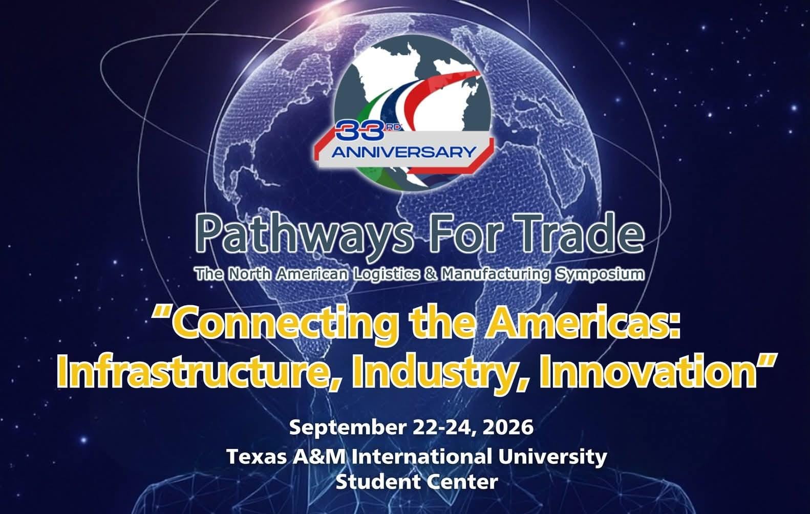 Pathways for Trade 2026 will bring together North American industry and trade leaders in Laredo